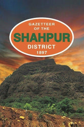 Gazetteer Of The Shahpur Distt 1897